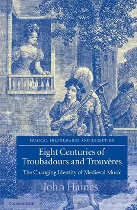 Eight Centuries of Troubadours and Trouv Res