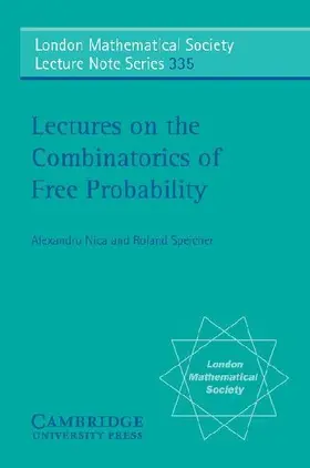 Lectures on the Combinatorics of Free Probability
