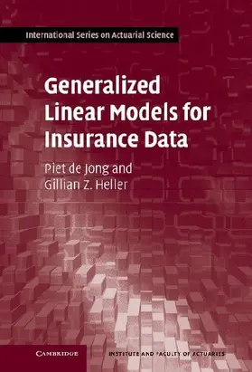 Generalized Linear Models for Insurance Data
