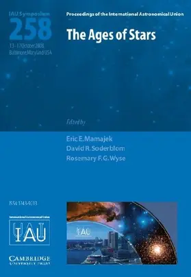 The Ages of Stars (IAU S258)