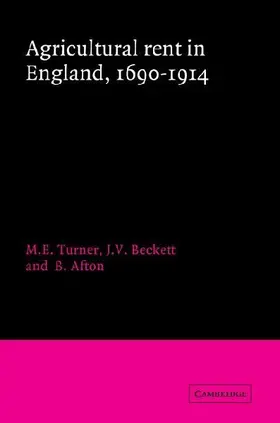 Agricultural Rent in England, 1690 1914