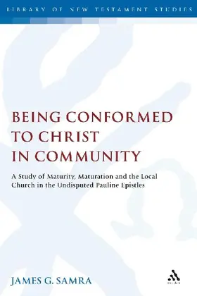 Being Conformed to Christ in Community
