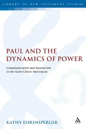 Paul and the Dynamics of Power