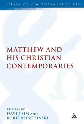 Matthew and His Christian Contemporaries