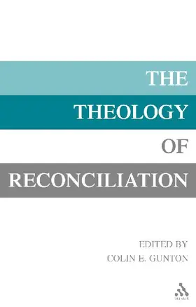The Theology of Reconciliation