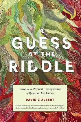 A Guess at the Riddle