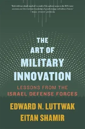 The Art of Military Innovation