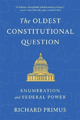 The Oldest Constitutional Question