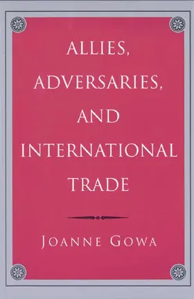 Allies, Adversaries, and International Trade