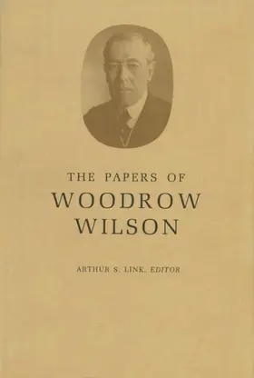 The Papers of Woodrow Wilson, Volume 27: Jan.-June, 1913