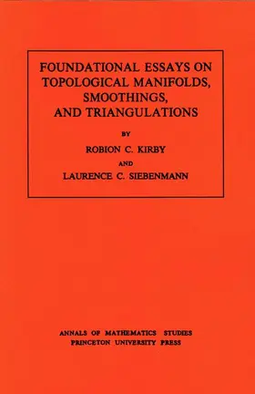 Foundational Essays on Topological Manifolds, Smoothings, and Triangulations