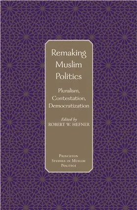 Remaking Muslim Politics