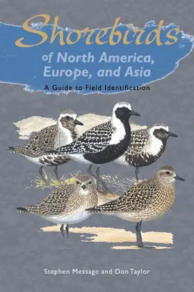Shorebirds of North America, Europe, and Asia: A Guide to Field Identification