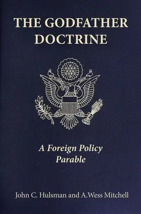 The Godfather Doctrine - A Foreign Policy Parable