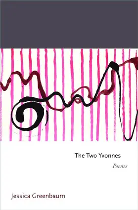 The Two Yvonnes - Poems