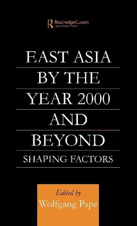 East Asia 2000 and Beyond