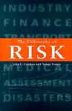 The Philosophy of Risk