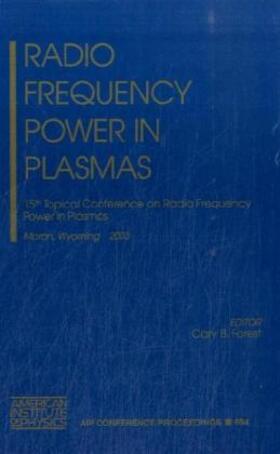 Radio Frequency Power in Plasmas