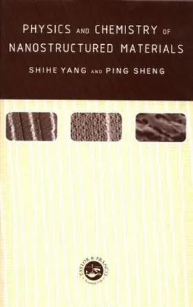 Physics and Chemistry of Nano-structured Materials