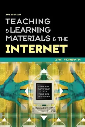 Teaching and Learning Materials and the Internet