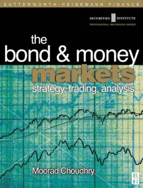 Bond and Money Markets: Strategy, Trading, Analysis