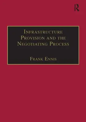 Infrastructure Provision and the Negotiating Process