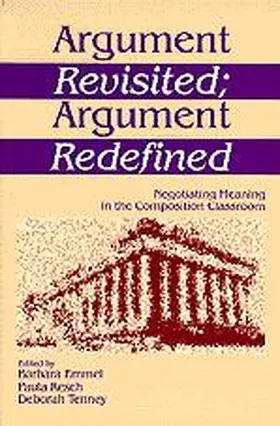 Argument Revisited; Argument Redefined