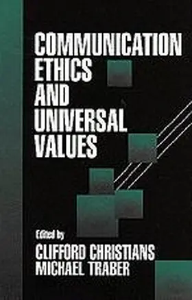 Communication Ethics and Universal Values