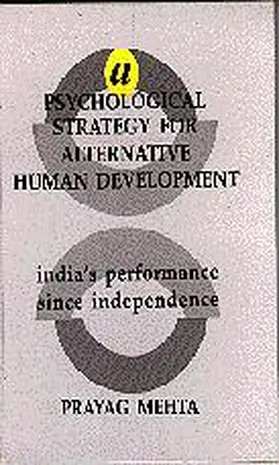 A Psychological Strategy for Alternative Human Development