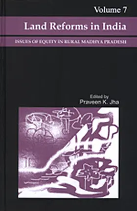 Land Reforms in India: Issues of Equity in Rural Madhya Pradesh