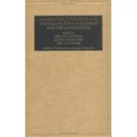 Immigration, Citizenship and the Welfare State in Germany and the United States
