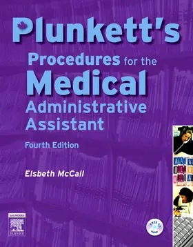 Plunkett's Procedures for the Medical Administrative Assista