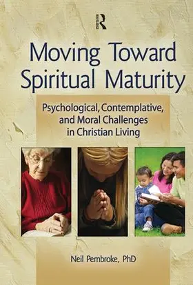 Moving Toward Spiritual Maturity