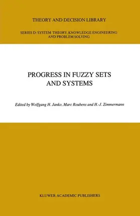 Progress in Fuzzy Sets and Systems