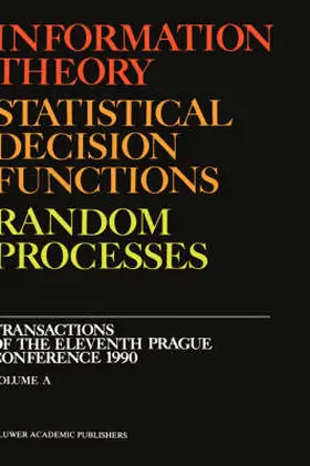 Information Theory, Statistical Decision Functions, Random Processes