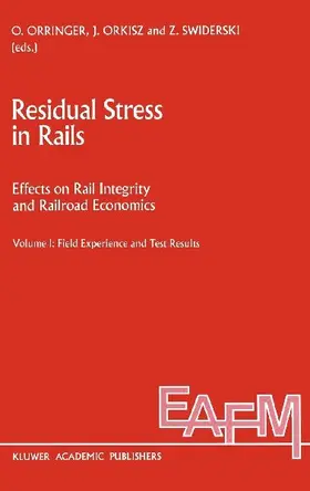 Residual Stress in Rails
