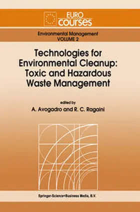 Technologies for Environmental Cleanup: Toxic and Hazardous Waste Management
