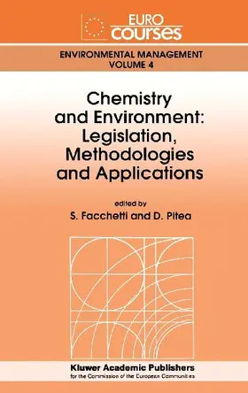 Chemistry and Environment: Legislation, Methodologies and Applications