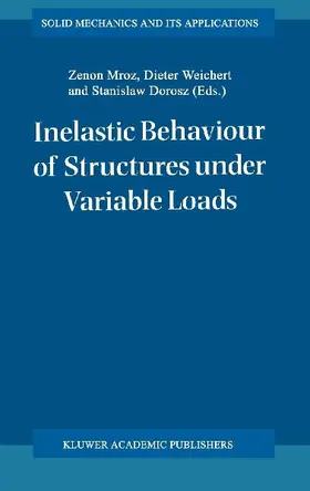 Inelastic Behaviour of Structures under Variable Loads