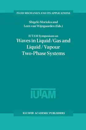 IUTAM Symposium on Waves in Liquid/Gas and Liquid/Vapour Two-Phase Systems