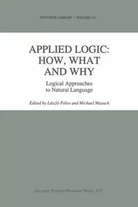 Applied Logic: How, What and Why
