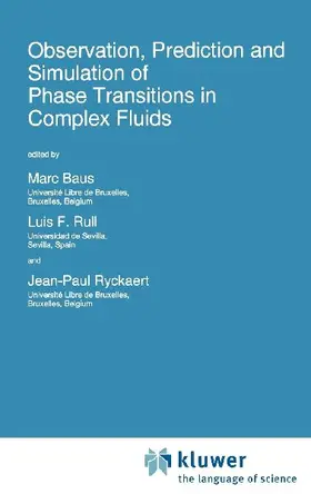 Observation, Prediction and Simulation of Phase Transitions in Complex Fluids
