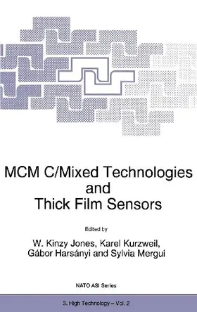 MCM C/Mixed Technologies and Thick Film Sensors