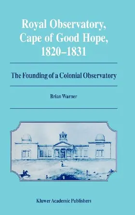 Royal Observatory, Cape of Good Hope 1820-1831