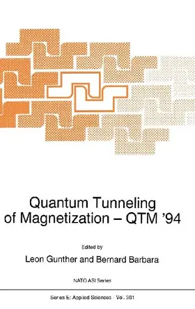 Quantum Tunneling of Magnetization - QTM '94