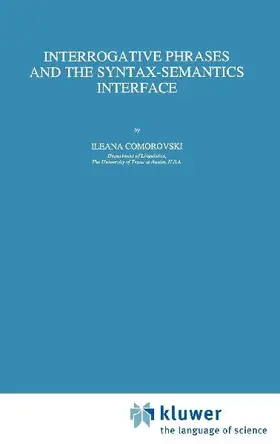 Interrogative Phrases and the Syntax-Semantics Interface