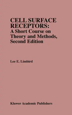 Cell Surface Receptors: A Short Course on Theory and Methods