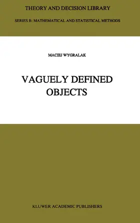 Vaguely Defined Objects