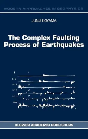 The Complex Faulting Process of Earthquakes