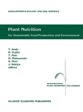 Plant Nutrition for Sustainable Food Production and Environment